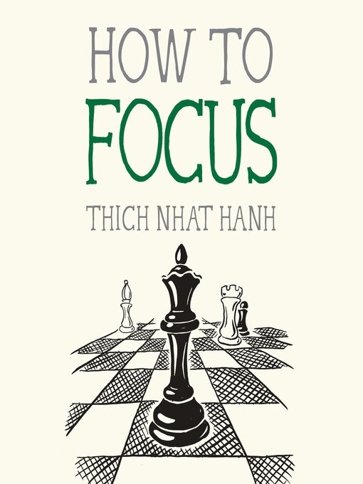 Title details for How to Focus by Thich Nhat Hanh - Wait list